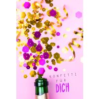 Allgemeine Wünsche Konfetti für Dich...