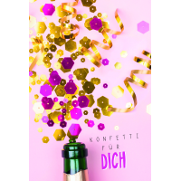 Allgemeine Wünsche Konfetti für Dich...
