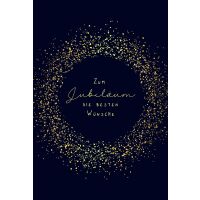 Jubiläum die besten Wünsche schwarz-gold...