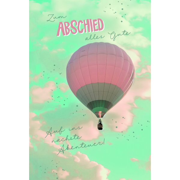 Abschied Alles Gute Heißluftballon Auf ins nächste Abenteuer Glückwunschkarte mit Umschlag