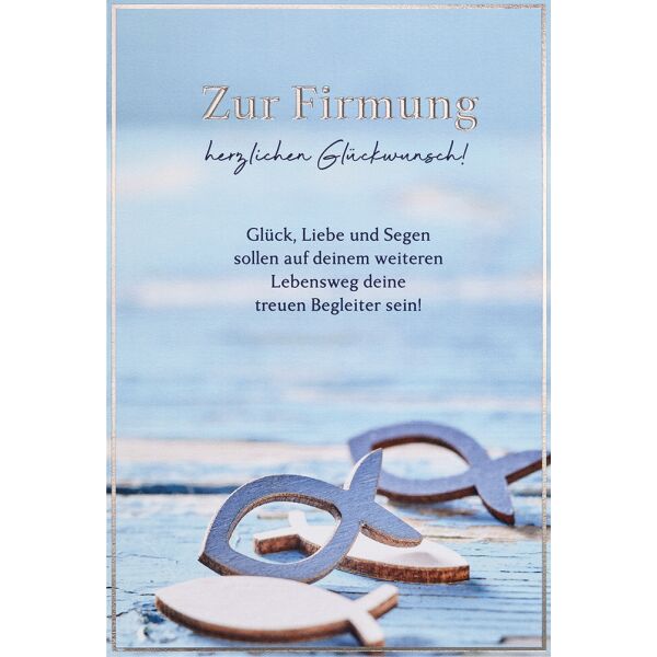 Firmung unverpackte Glückwunschkarte mit Umschlag Glück Liebe Segen Lebensweg Begleiter