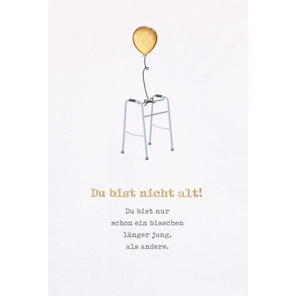 Geburtstag Glückwunschkarte mit Umschlag unverpackte Glückwunschkarte mit Umschlag nicht alt nur schon länger jung