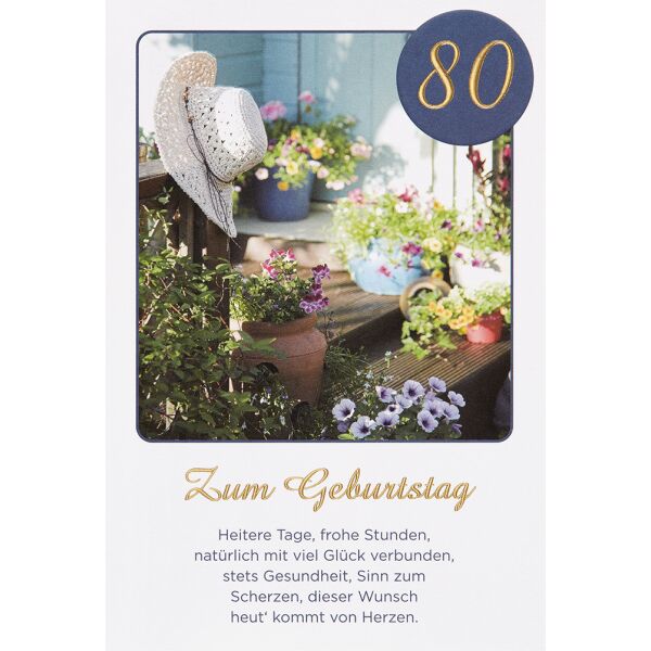 80. Geburtstag unverpackte Glückwunschkarte mit Umschlag Blumen Heitere Tage frohe Stunden Glück
