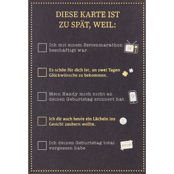 Nachträglich verspätet zum Geburtstag Glückwunschkarte mit Umschlag diese Karte ist zu spät weil