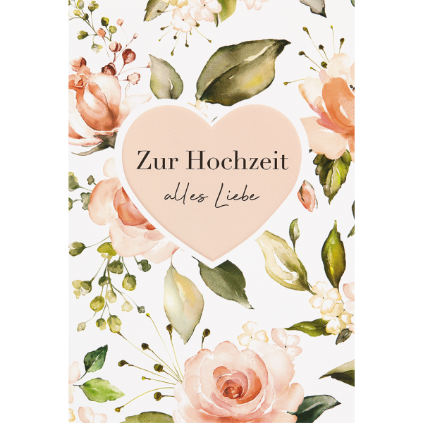 Hochzeit Vermählung unverpackte Glückwunschkarte mit Umschlag Blumen Zur Hochzeit alles Liebe