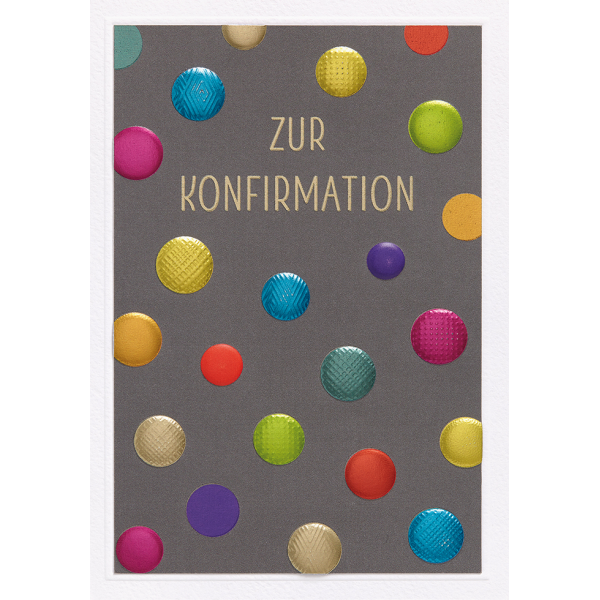 Konfirmation unverpackte Glückwunschkarte mit Umschlag bunte Punkte Zur Konfirmation