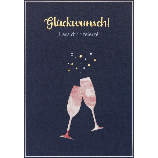 Geldkarte Geldgeschenkkarte Grußkarte mit Umschlag Sekt Glückwunsch! Lass Dich feiern! Stanzug