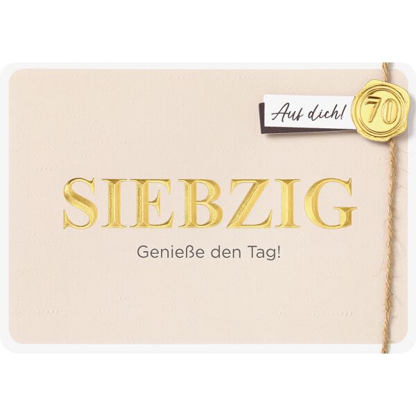 70. Geburtstag Glückwunschkarte mit Umschlag Siebzig genieße den Tag!