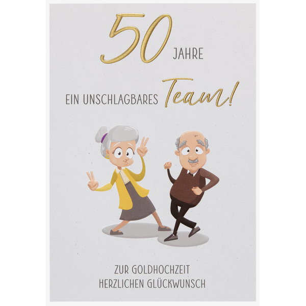 50. Hochzeitstag Goldhochzeit unverpackte Glückwunschkarte mit Umschlag Ein unschlagbares Team
