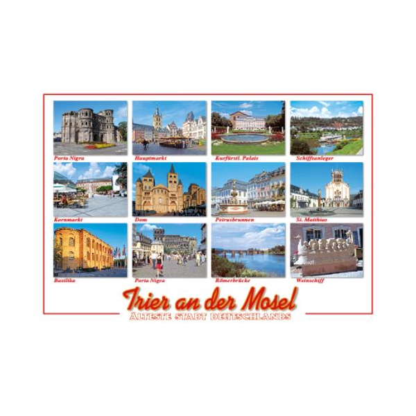 Trier Postkarte Ansichtskarte Mosel  Älteste Stadt Deutschlands an der Mosel