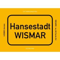 Wismar Magnet Ortsschild Hansestadt Ostsee