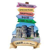 Trier an der Mosel Magnet Wegweiser