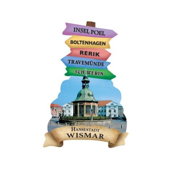 neu ABS-WEG-WIS-1 Wismar Magnet Wegweiser Hansestadt Ostsee