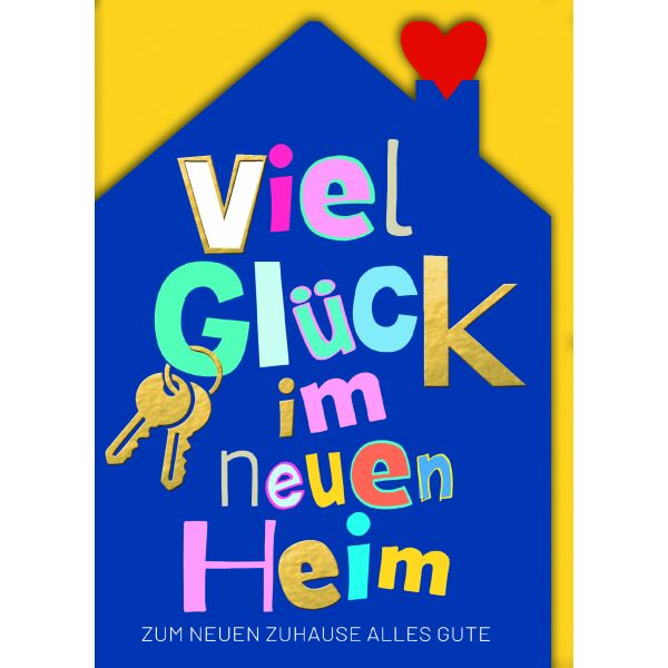 Neues Heim Einzug Umzug Glückwunschkarte mit Umschlag Häuschen mit Herz Viel Glück im neuen Zuhause