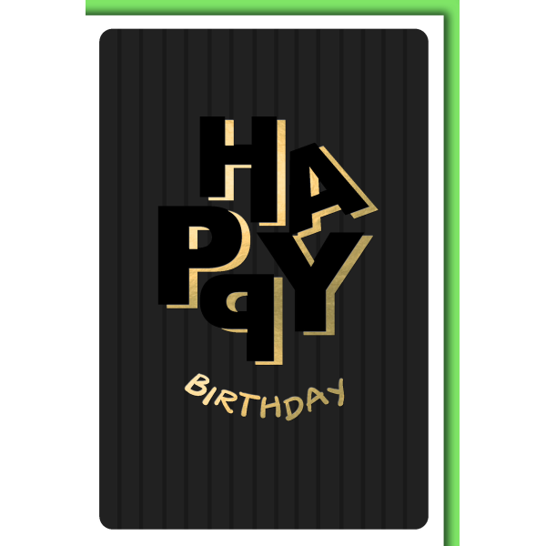 Geburtstag Glückwunschkarte mit Umschlag Happy Birtday auf schwarz Schriftkarte