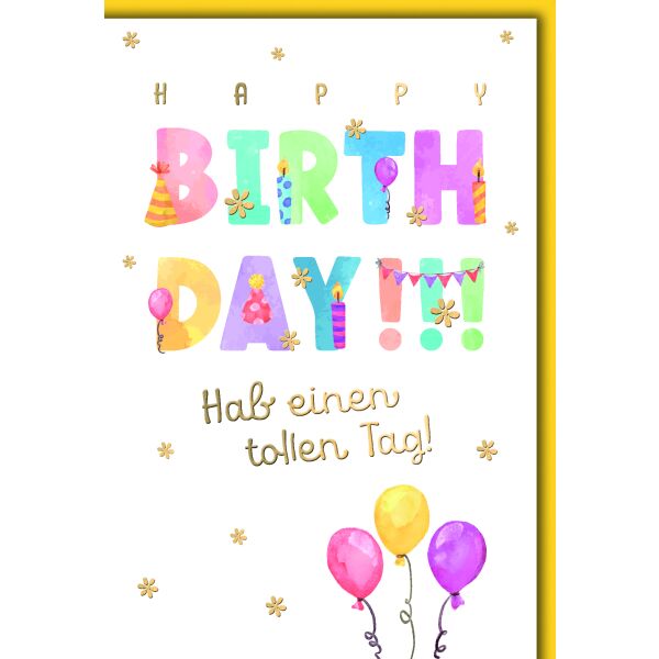 Geburtstag Glückwunschkarte mit Umschlag Happy Birthday bunt Habe einen tollen Tag