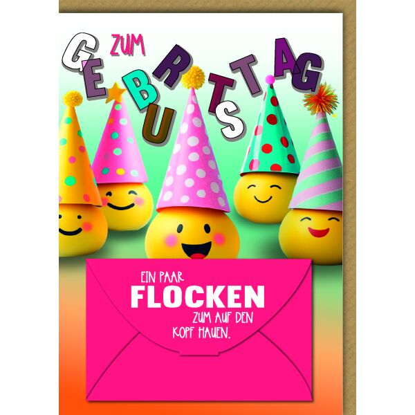 Geburtstag Geldgeschenkkarte Party-Smileys Ein paar Flocken zum auf den Kopf hauenGlückwunschkarte mit Geldkuvert und Umschlag