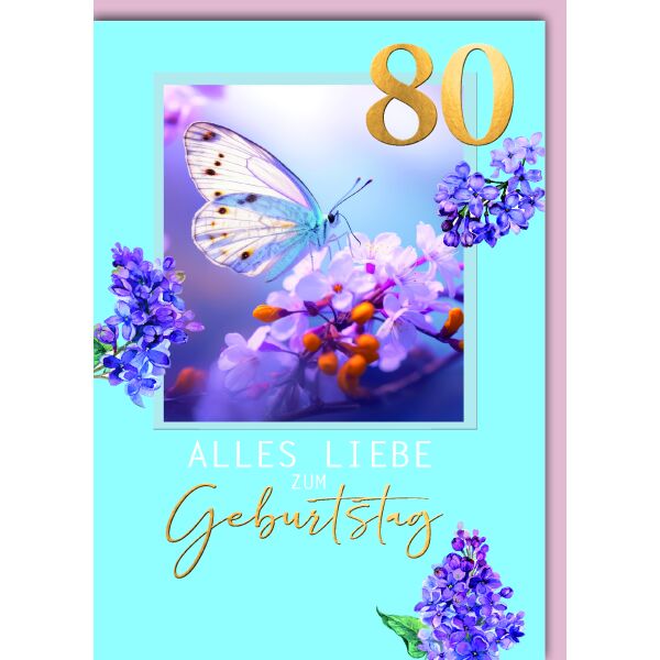 80. Geburtstag Glückwunschkarte mit Umschlag Schmetterling Alles Liebe zum 80. Geburtstag