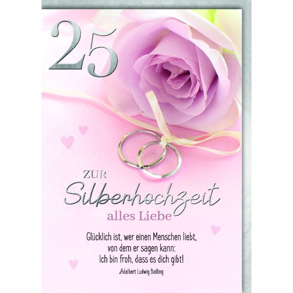 Silberhochzeit 25. Hochzeitstag Glückwunschkarte mit Umschlag rosa Rose 2 silberne Eheringe Spruch von A.L. Balling