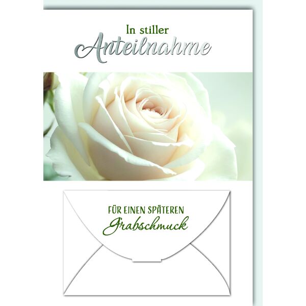 Trauer Kondolenz Beileidskarte mit Umschlag Geldkarte mit Geldkuvert In stiller Anteilnahme für einen späteren Grabschmuck weiße Rose