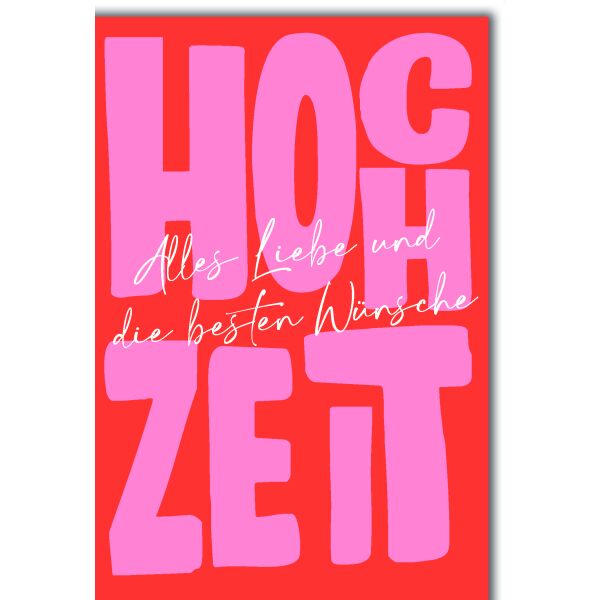 Hochzeitskarte mit Briefumschlag pinke Schrift HOCHZEIT Alles Liebe und die besten Wünsche