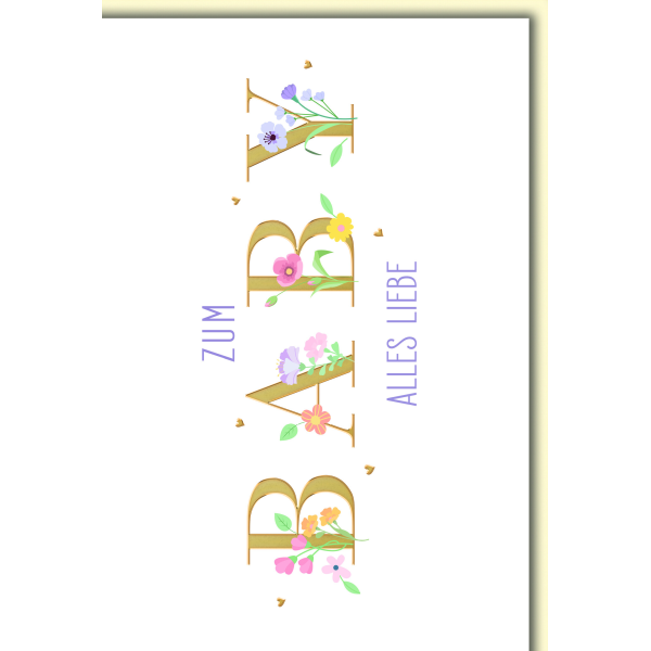 Geburt Baby Glückwunschkarte mit Umschlag BABY mit Blumen an Buchstaben alles Liebe