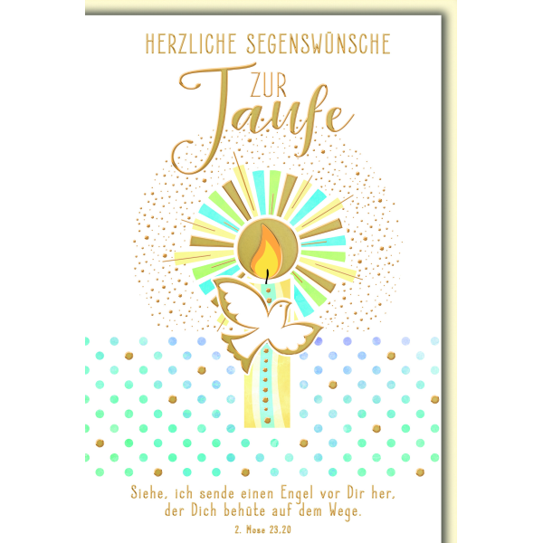 Taufe Glückwunschkarte mit Umschlag gold Kerze Taube Herzliche Segenswünsche Siehe ich sende einen Engel…