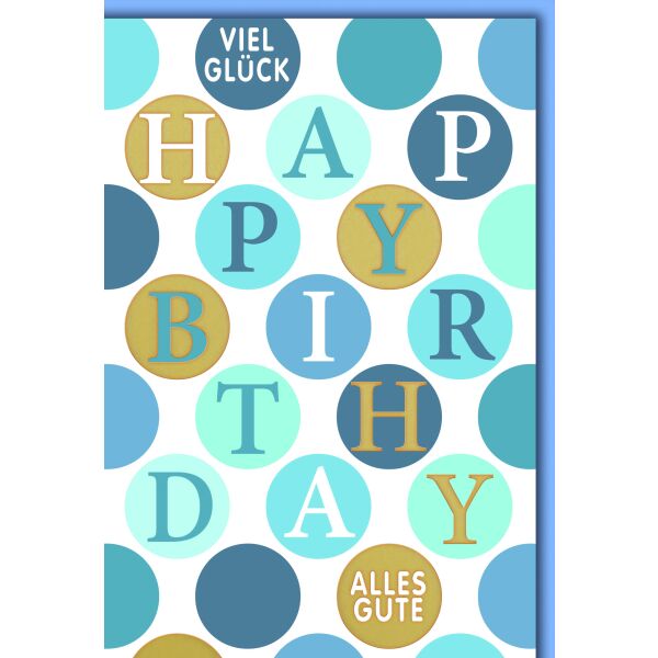 Geburtstag Glückwunschkarte mit blauem Umschlag goldene Kreise mit Buchstaben Happy Birthday
