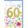 60. Geburtstag Glückwunschkarte mit Umschlag goldene Zahl bunte Blüten alles Liebe