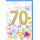 70. Geburtstag Glückwunschkarte mit Umschlag goldene Zahl bunte Blüten alles Liebe