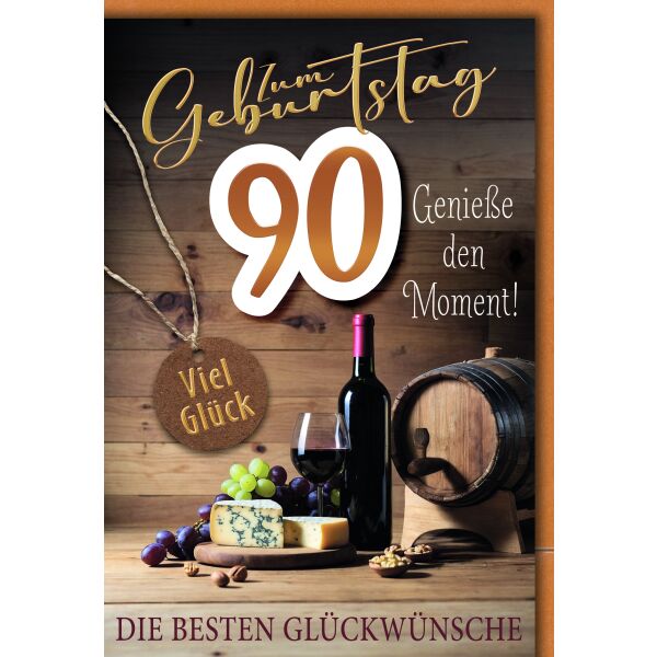 90. Geburtstag Glückwunschkarte mit Umschlag Weinfass Rotweinflasche Käse Trauben Genieße den Moment