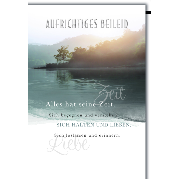 Trauer Kondolenz Beileidskarte mit Umschlag Aufrichtiges Beileid See im Nebel Alles hat seine Zeit…