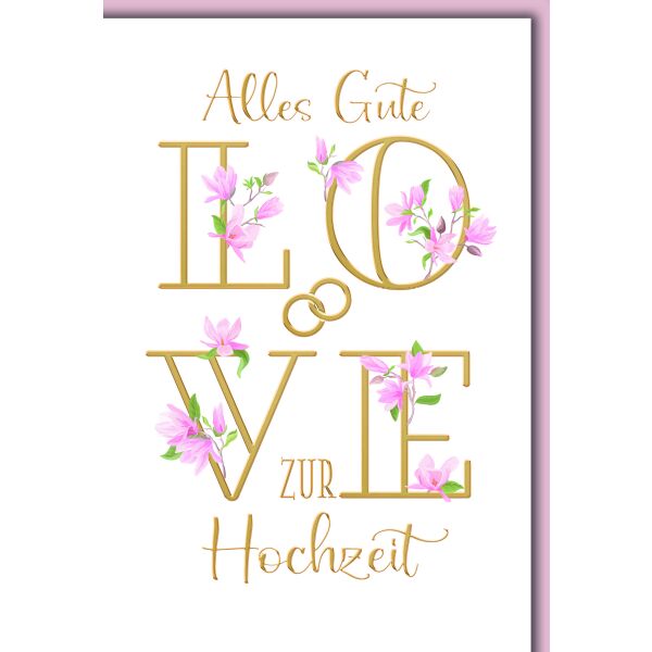 Hochzeitskarte mit Umschlag Love mit Blüten Alles Gute zur Hochzeit