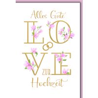 Hochzeitskarte mit Umschlag Love mit Blüten Alles...