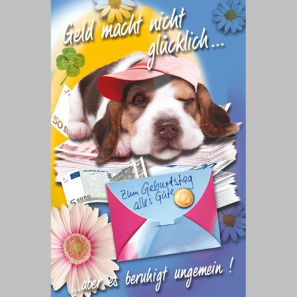 Geburtstag – Geldkarte - Glückwunschkarte im Format 11,5 x 17 cm mit Umschlag - Hund, Geldscheine, Blumen, Klee