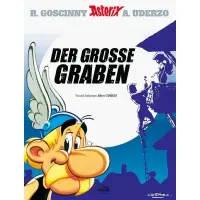Asterix - Band 25 - Der grosse Graben - R. Goscinny &...