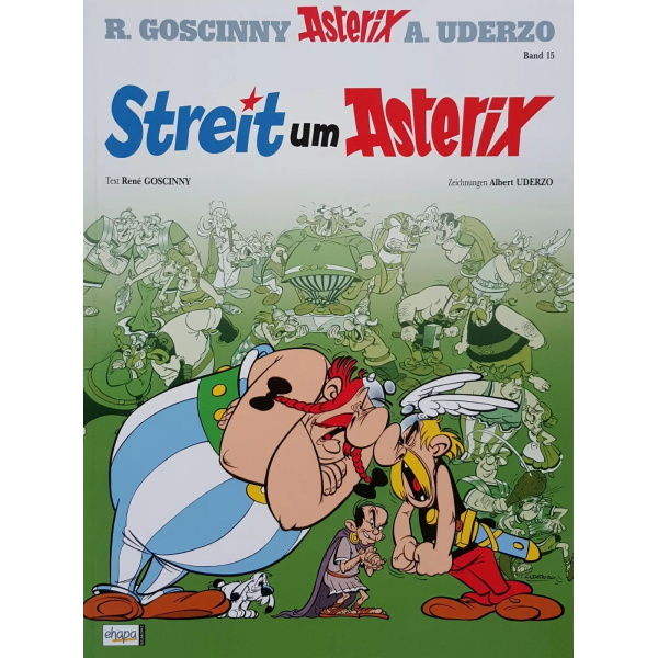 Asterix - Band 15 - Streit um Asterix - R. Goscinny & A. Uderzo