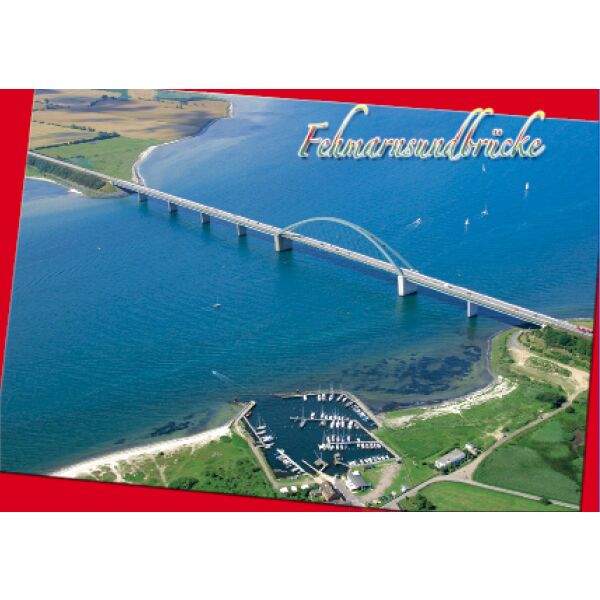 Insel Fehmarn Postkarten Luftaufnahme Fehmarnsundbrücke