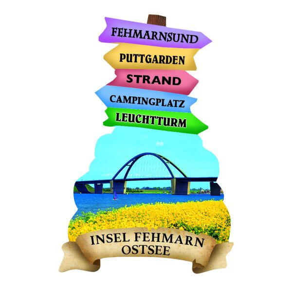 Insel Fehmarn Wegweiser Magnete Fehmarnsundbrücke