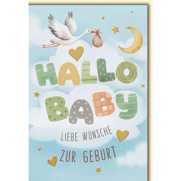 Geburt Baby neutral Grußkarte mit Umschlag Storch "Hallo Baby"