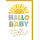 Geburt Baby neutral Grußkarte mit Umschlag Sonne bunt "Hallo Baby"