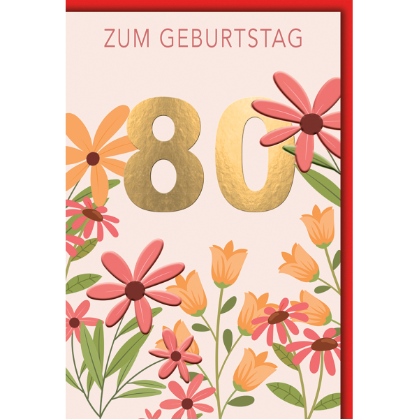 80. Geburtstag Grußkarte mit Umschlag bunte Blumen Retro