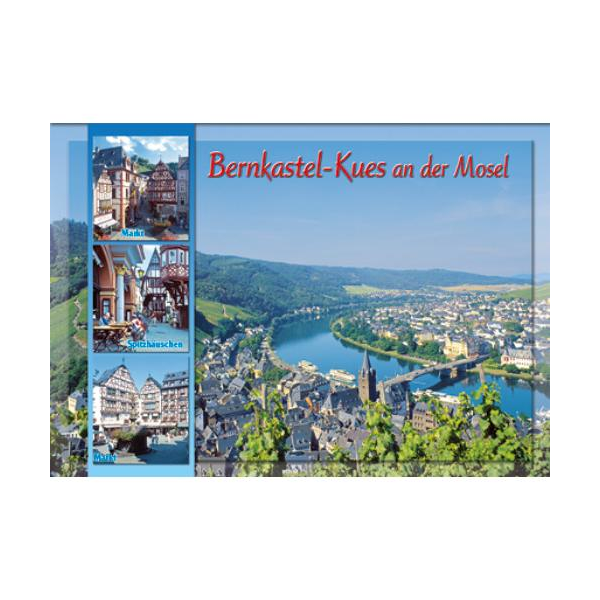Bernkastel-Kues an der Mosel Postkarten Ansichtskarten Gesamtansicht