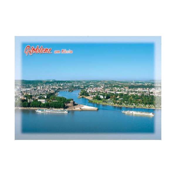 Koblenz Postkarte an Rhein und Mosel Ansichtskarte Weltpostkarte