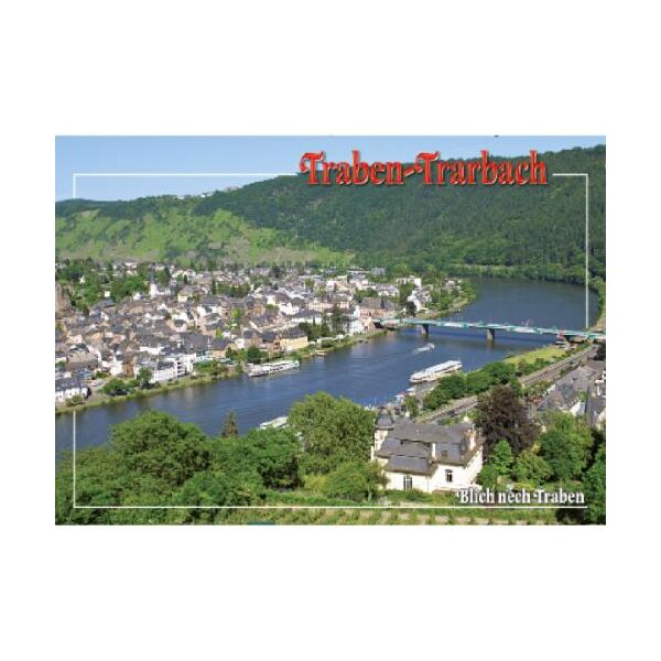 Traben-Trarbach Postkarte Ansichtskarte Blick nach Traben-Trarbach Mosel