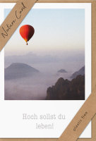Geburtstag – Nature Cards – unverpackt - Glückwunschkarte im Format 11,5 x 17,5 cm mit Briefumschlag - Heißluftballon