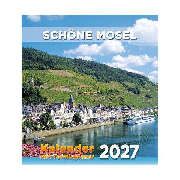 Zell an der Mosel Wandkalender 2027 Schöne Mosel Wandkalender mit Terminplaner