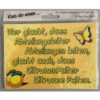 Aufkleber Kleb dir einen Wer glaubt, dass...