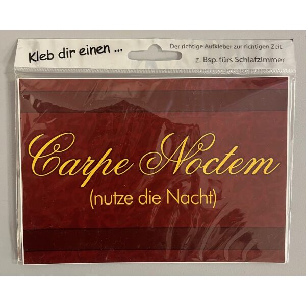 Aufkleber Kleb dir einen Carpe Noctem (nutze die Nacht)