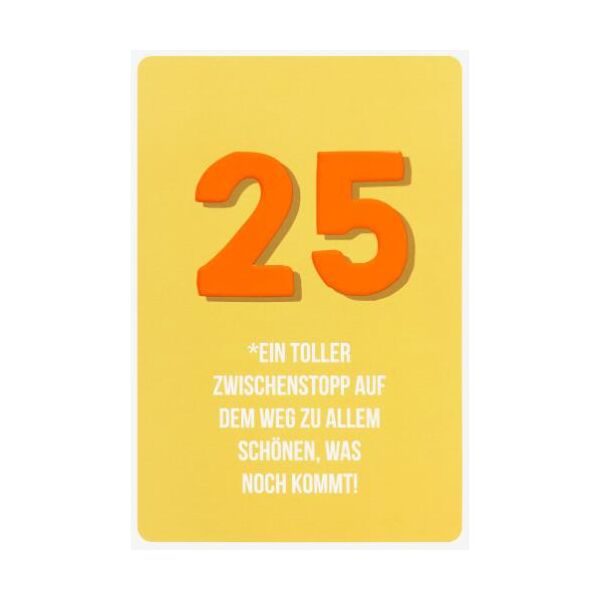 25. Geburtstag unverpackte Glückwunschkarte mit Briefumschlag  Zahl 25 Zwischenstopp für alles schöne HAPPY PAPER
